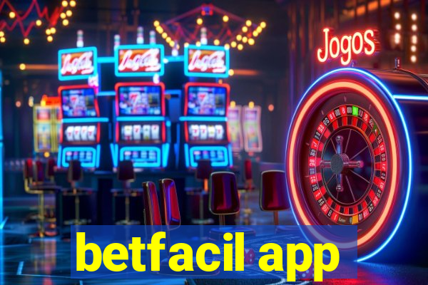 betfacil app